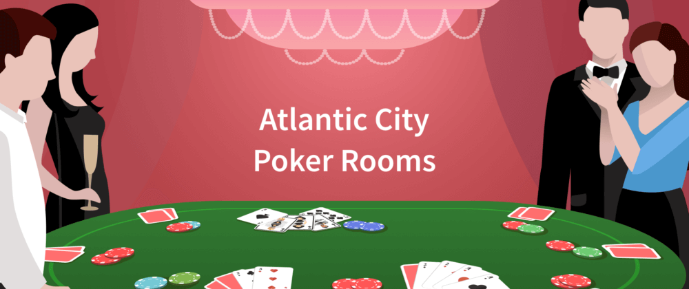 Poker Rooms in Atlantic City