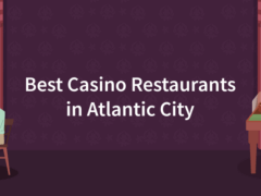 Best Atlantic City Casino Restaurants