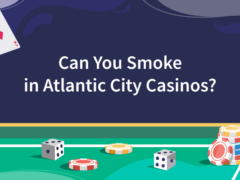 Can You Smoke in Atlantic City Casinos?