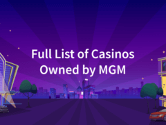 Full List of MGM Casinos in the US