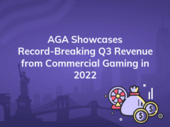 aga showcases record breaking q3 revenue from commercial gaming in 2022 240x180