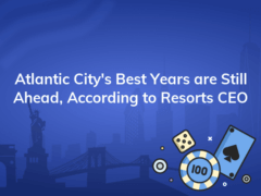 atlantic citys best years are still ahead according to resorts ceo 240x180