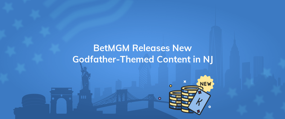 betmgm releases new godfather themed content in nj