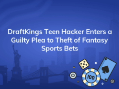 draftkings teen hacker enters a guilty plea to theft of fantasy sports bets 240x180
