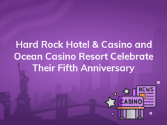 hard rock hotel casino and ocean casino resort celebrate their fifth anniversary 240x180