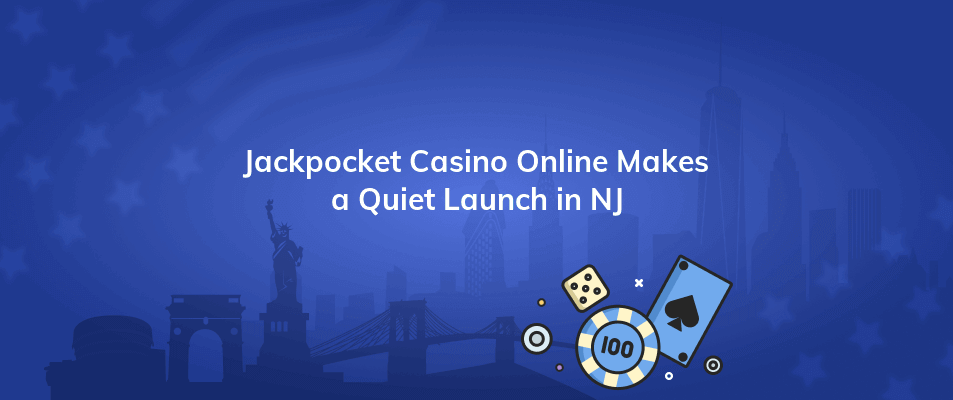 jackpocket casino online makes a quiet launch in nj