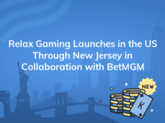 relax gaming launches in the us through new jersey in collaboration with betmgm 240x180