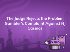 the judge rejects the problem gamblers complaint against nj casinos 240x180