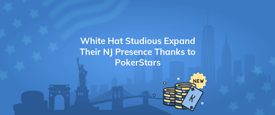 white hat studious expand their nj presence thanks to pokerstars