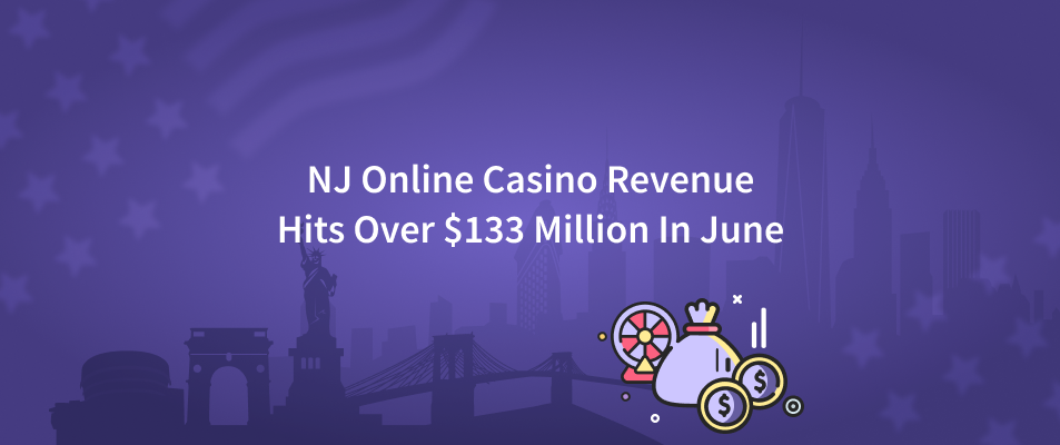 NJ Online Casino Revenue Hits Over $133 Million In June