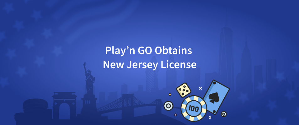 Play’n GO Obtains a New Jersey License